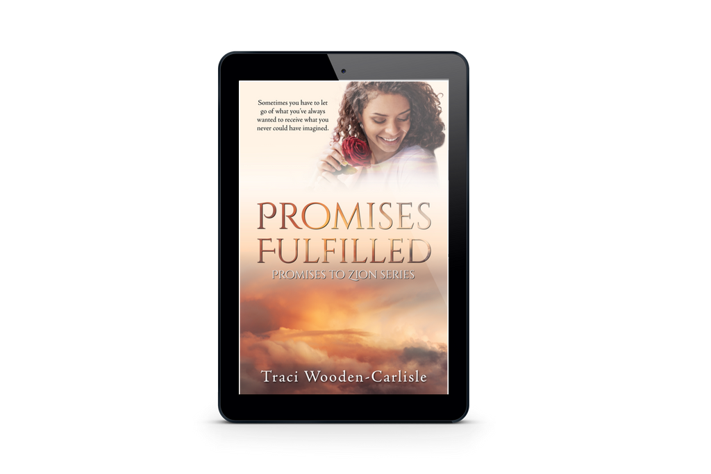Promises Fulfilled (Promises to Zion Series 5) - Enthralling Christian Women's Fiction Romance (E-Book)