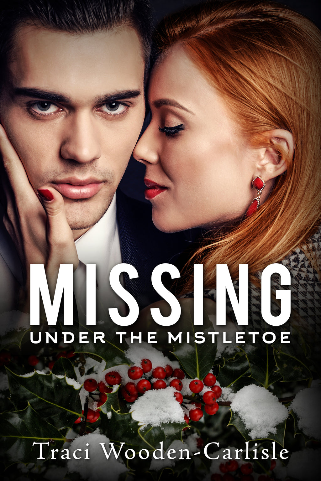 Missing Under the Mistletoe (Chandler County Novella) - Riveting Christian Romantic Suspense (E-Book)