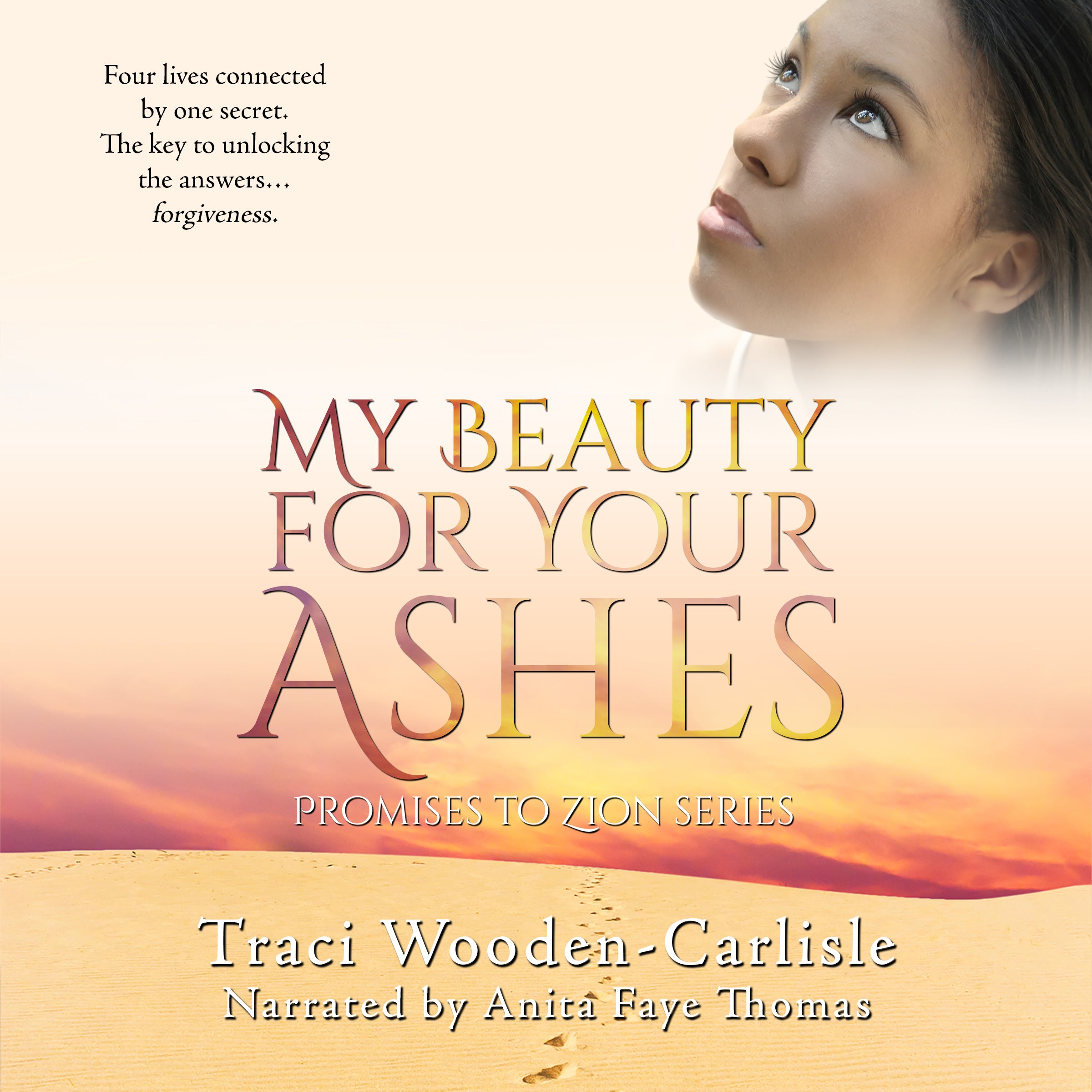 My Beauty For Your Ashes (Promises to Zion Series 1) - Enthralling Christian Women's Fiction Romance